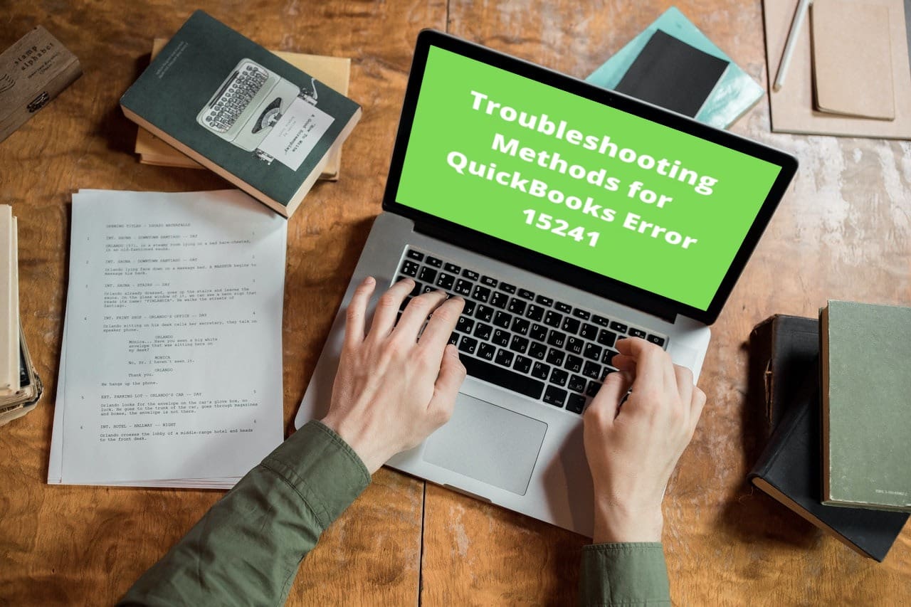 Troubleshooting Methods for QuickBooks Error 15241