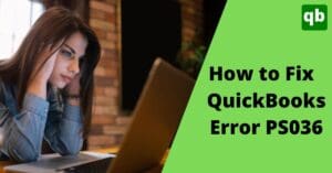 QuickBooks Error PS036